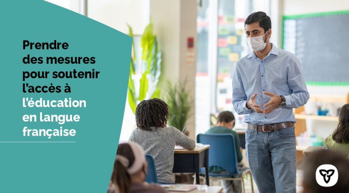 L’Ontario prend des mesures pour soutenir l’accès à l’éducation en langue française L’Ontario prend des mesures pour soutenir l’accès à l’éducation en langue française