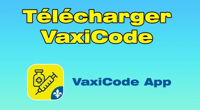 Québec – Passeport vaccinal : voici comment télécharger l’application VaxiCode Québec - Passeport vaccinal : voici comment télécharger l'application VaxiCode