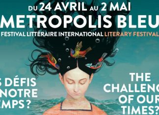 Festival littéraire international Metropolis bleu: Le gouvernement du Québec octroie plus de 115 000 $ Festival littéraire international Metropolis bleu: Le gouvernement du Québec octroie plus de 115 000 $